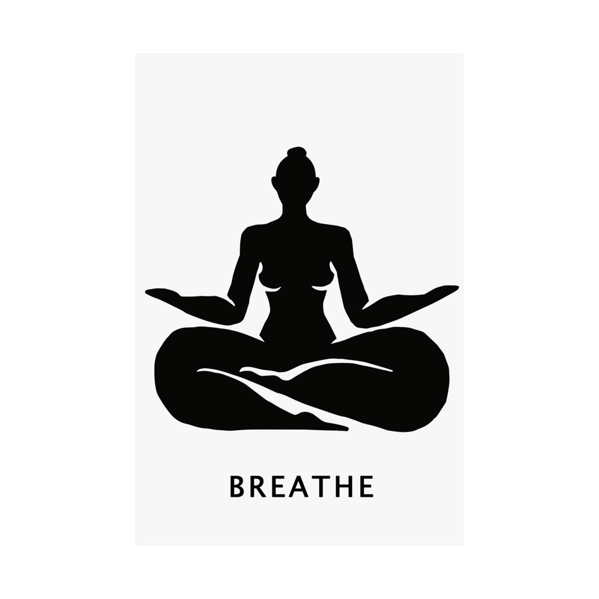 A minimalist black graphic print featuring a silhouette of a woman in a lotus meditation pose with the word 'BREATHE' printed below in a clean sans-serif font, set against a light gray rectangular field on a white background.