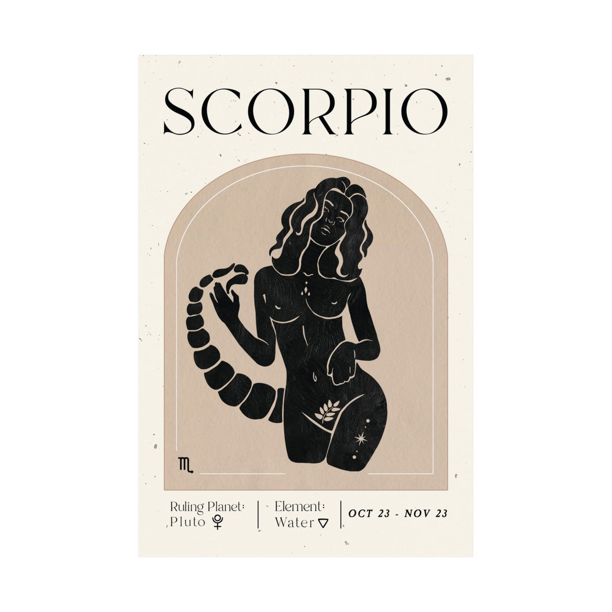 A minimalist astrology poster for Scorpio, featuring a black ink illustration of a woman with a scorpion tail on a beige background, with the word 'SCORPIO' in bold black letters at the top.