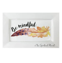 Mantra Jewelry Tray "Be Mindful" mindulness mantra affirmations intentions vanity tray 